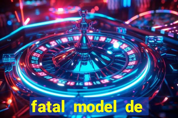 fatal model de porto alegre